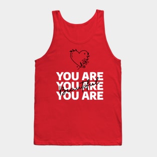 You are Beautiful Tank Top